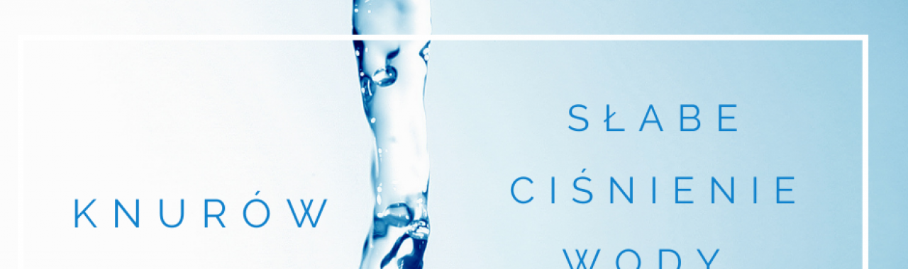 02.02.2026r. - obniżone ciśnienie wody w Knurowie przy ul. Ułanów 15-15c,17-17a