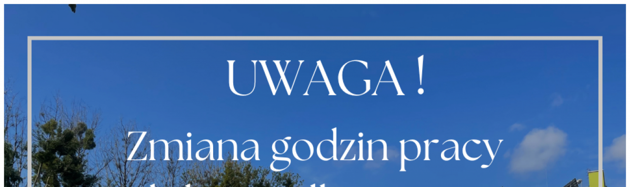 03.04.2026r. - zmiana godzin pracy Spółki i ADM